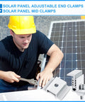 Worker using Aluminum Solar Panel Mid Clamps and Adjustable End Clamps with Mounting Brackets, 28-piece set