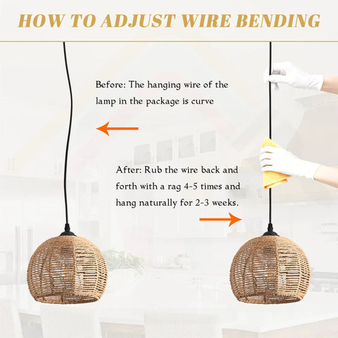 How to adjust wire bending for Top Tier Hand Woven Wicker Pendant Lights Trio with natural rattan dome shell.