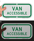 Heavy Duty Six By Twelve Inch Van Accessible Metal Sign Built Tough With Sixty Three Mil Aluminum And Legit 3M Engineer Grade Reflective Coating In Clean Green On White For Outdoor Parking Compliance shown in hand, daytime view.