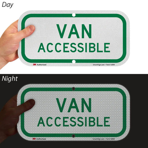 Heavy Duty Six By Twelve Inch Van Accessible Metal Sign Built Tough With Sixty Three Mil Aluminum And Legit 3M Engineer Grade Reflective Coating In Clean Green On White For Outdoor Parking Compliance shown in hand, daytime view.
