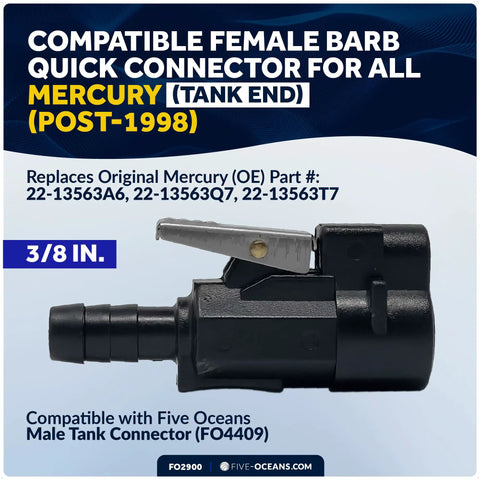 Three Eighths Inch Barb Female Fuel Line Tank End Connector For Mercury Outboards Post 1998 Direct Replacement For OE 22-13563A6 22-13563Q7 22-13563T7 Marine Fuel System Fitting showing side view with compatibility text on image.