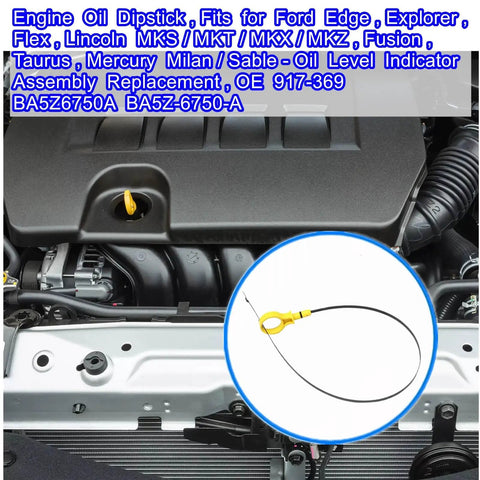 Engine Oil Dipstick For Ford Edge Explorer Flex Fusion Taurus Lincoln MKS MKT MKX MKZ Mercury Milan Sable Oil Level Indicator Assembly Replacement OE 917-369 BA5Z-6750-A Easy Install High-Quality shown in engine compartment.