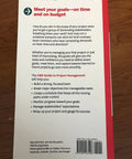 Project Management Playbook That Helps You Nail Scope And Win Over Stakeholders Map Realistic Schedules Stay On Time And On Budget Motivate Your Team And Deliver Real Results, paperback back cover