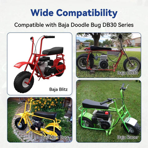 Wide compatibility of mini bikes including Baja Blitz, Baja DB30, Baja Dirt Bug, and Baja Racer for DB30 series.
