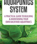 Cover of Backyard Aquaponics System For Beginners with fresh leafy greens and water droplets visible.