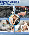 Common Cooling Fan Problems in cars: fan not operating, blown fuse, overheating vehicle, poor air cooling performance.