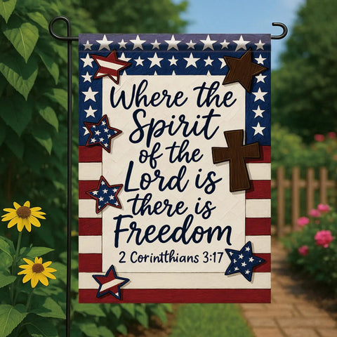 Patriotic Christian Garden Flag 12x18 Inch Double Sided Front Yard Decor with Bible Verse Where The Spirit Of The Lord Is There Is Freedom
