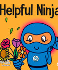 Helpful Ninja holding flowers, part of Eight Book Box Set Of Emotions And Feelings For Kids Featuring Angry Ninja, Positive Ninja, Earth Ninja.