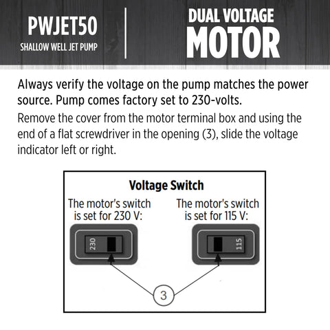 Dual voltage switch instructions for 1/2 HP Shallow Well Jet Pump For Homes And Cottages, Delivers 7.4 GPM, Model PWJET50 Black.
