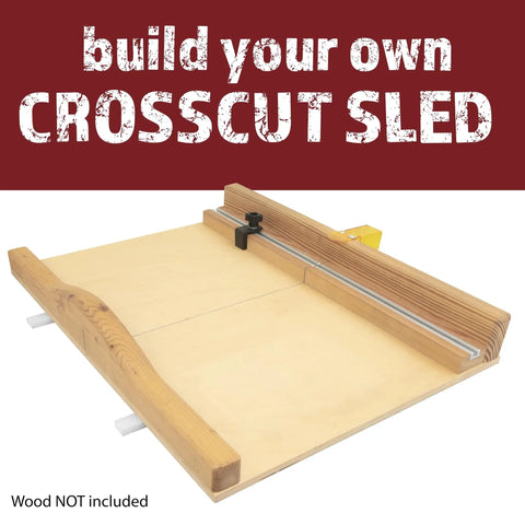 Top Shelf Diy Table Saw Crosscut Sled Kit With Two 19 Inch Predrilled Uhmw Slide Bars For Straight Shootin Precision And Total Shop Control Year Round, wooden base with aluminum tracks.