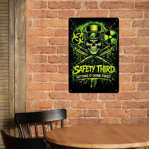 Safety Third Aluminum Sign 8x12 Vertical Poster on brick wall in man cave, bold industrial style for decor.
