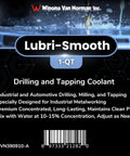 LubriSmooth Drilling And Tapping Coolant, Premium Concentrated Semisynthetic Water Soluble Fluid For Heavy Duty Metalworking, 1 Quart Label
