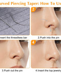 Curved piercing taper set usage guide, showing insertion steps for nose with Two Piece Piercing Taper Set For 20G Flat Back Insertion Tools Stainless Steel Threadless Insertion Pins For Nose Lip Ear Tragus Helix Eyebrow Curved And Straight Tapers With Rust Resistant Build.