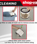 Cleaning process for 2-Pack Reusable Large Wet And Dry Vacuum Cartridge Filter for heavy duty cleanup at home, garage, or workshop