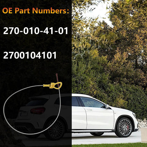 Mercedes Benz Engine Oil Dipstick For CLA250 GLA250 2014 2020 And GLA45 AMG 2015 2019, visible on car background