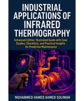 Book cover of 'Industrial Applications of Infrared Thermography' with a thermal imaging device and industrial equipment.
