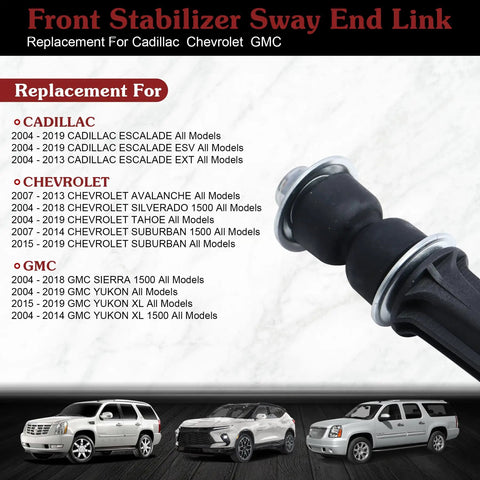 Front Sway Bar Link For SUVs - Stop The Clunk, Tighten Handling, Reduce Body Roll, And Smooth Out Rough Roads With A Durable Suspension Upgrade For Improved Steering Feel And Longer Lasting Performance On Rugged Or Highway Roads., front stabilizer sway end link for Cadillac Chevrolet GMC replacement