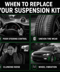 When to replace your suspension kit? poor steering control, uneven tire wear, clunking noise, wheel vibration