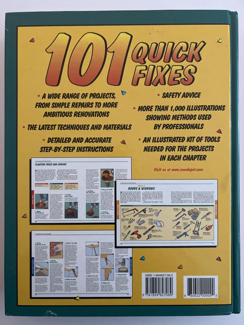 101 Quick Fixes A DIY Home Repair Guide With Step By Step Instructions Safety Tips Latest Techniques And Materials For Small Fixes To Big Renovations Over 1000 Illustrations And 352 Pages, back cover showing text and illustrations.