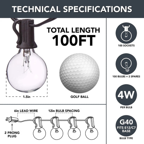 Technical specifications of 100 Ft Clear Globe G40 Outdoor String Lights on Black Cord with Bendable Easy Install Bulbs.