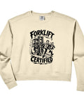 Funny Forklift Operator Crop Sweatshirt For Warehouse Crew With Hilarious Warehouse Scene And Certified Driver Vibes