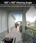 Entrance view showing 150° wide-angle from Battery Video Doorbell Wireless Camera Cordless With 1 To 1 Head To Toe View And Color Night Vision 150 Degree Ultra Wide Field Of View 2 Way Audio Monitors People Vehicles Packages Wire Free Or Wired.