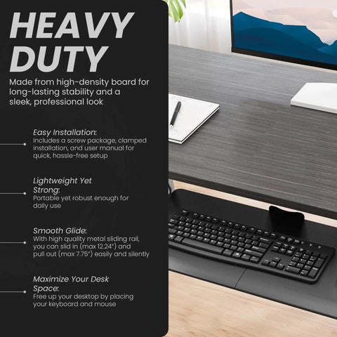 No Drama Clamp Down Keyboard Tray Slides Under Desk With Ample Mouse Space shows heavy duty design, sliding keyboard drawer under desk.
