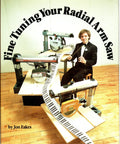 Master Your Radial Arm Saw And Dial In Dead On Crosscuts With This Hands On Shop Guide by Jon Eakes with two radial arm saws.