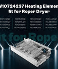 Dryer Heating Element Replacement For Roper And Whirlpool That Fits Like A Charm Easy Install 2406028 W10724237 front view
