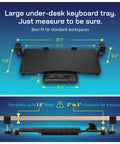 Under Desk Keyboard Tray That Slides Out With Adjustable Clamps For Desks Up To 1.5 Inches Clamp On Keyboard Drawer With Dimensions