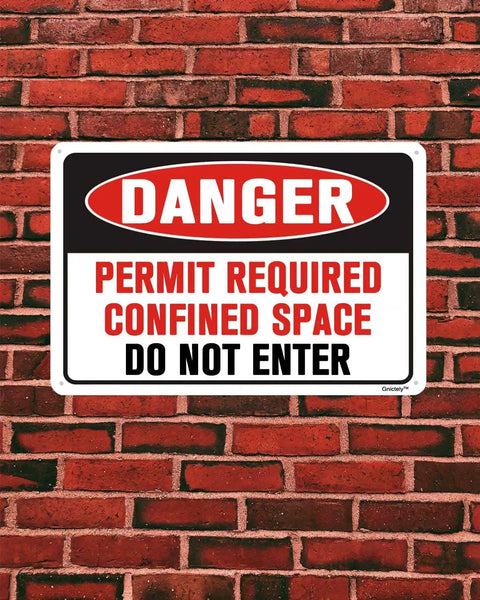 Top Shelf Aluminum Confined Space Warning Sign Permit Required Do Not Enter Built Like A Tank Heavy Duty Safety Plaque on brick wall