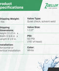 Product specifications for 1-1/2 In PVC Full-Flow Check Valve With Slip Unions For Sump Pump Discharge Backflow Prevention And Water Hammer Reduction 50 PSI Rated Easy Install Solvent-Weld Union Non-Clog Design Delivers Quick Flow And Keeps Your Sump Pump Running Smooth.