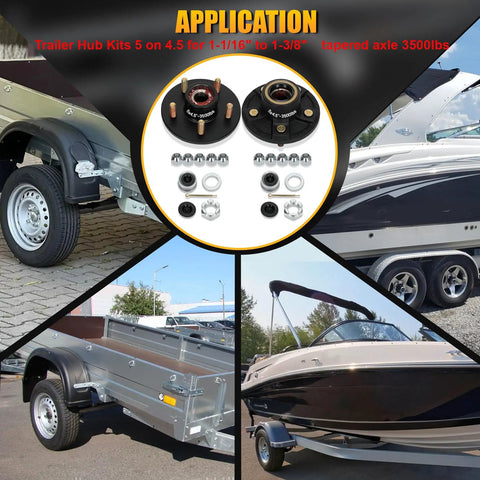 Two Sets 3500 Lb Trailer Hub Kit With 5 Lug 4.5 Inch Bolt Pattern Pre Greased For Easy Installation Fits 1-1/16 To 1-3/8 Inch Spindles 84 Tapered Axle Compatible shown in application for boat and utility trailers.