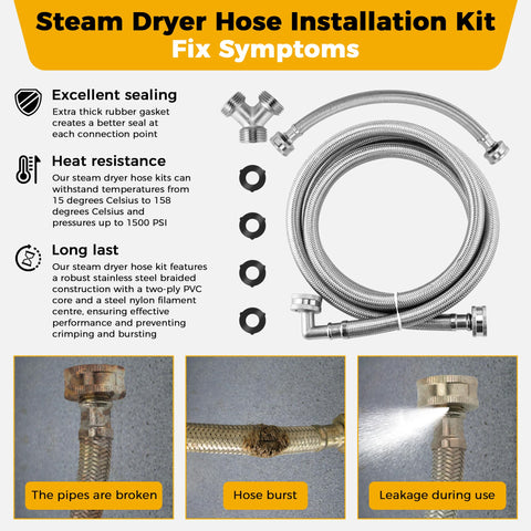 Steam dryer hose installation kit with 6 ft braided stainless hose, 90-degree elbow, inlet adapter and Y connector.