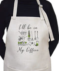 Funny I'll Be In My Office Apron For Cooking Or Gardening With Adjustable Neck Strap And Large Front Pocket 33 By 25 Inches Heavy Duty 100 Percent Polyester In Cream Linen Tone