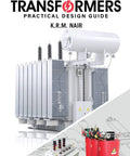 Power And Distribution Transformers Practical Design Guide with images of large transformer and red capacitor units for electrical engineering.
