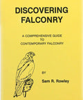 Book cover of 'Discovering Falconry' by Sam R. Rowley, featuring an illustration of a falcon on a yellow background.