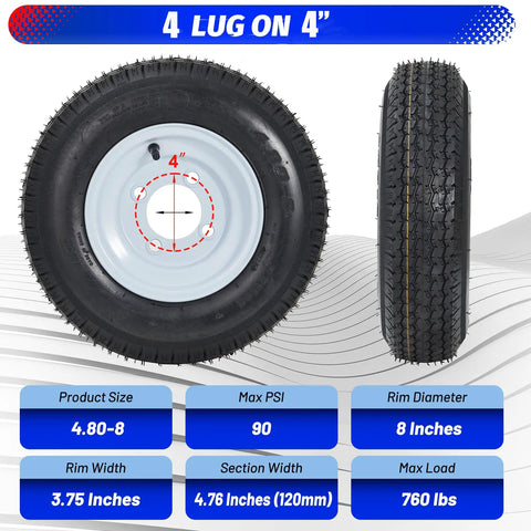 2 Pack 4.80-8 Trailer Tires With 8 Inch Rims 4 Lug On 4 Inch Bolt Pattern Center Bore 2.85 Inch Side and Front View Display