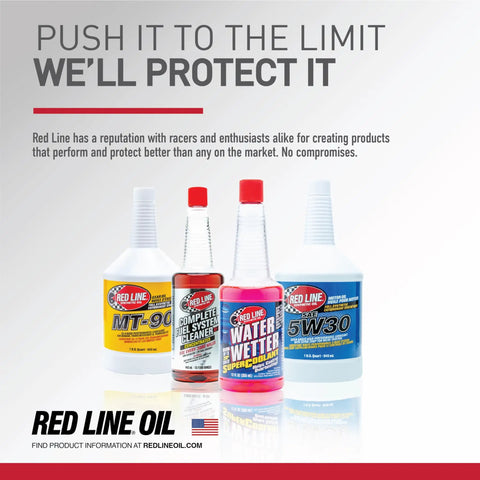 Red Line Oil bottles including MT-90, fuel system cleaner, Water Wetter, and 5W30 oil with branding and slogan.