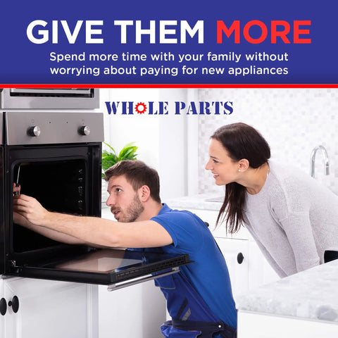 Man repairing oven in kitchen, woman watching, GIVE THEM MORE text above. Whole Parts branding with repair message.