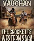 Cover of Crocketts Western Saga One A Classic Western Collection Loaded With Gripping Cowboy Tales From The Old West
