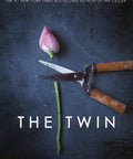 The Twin by Natasha Preston Twisty Psychological Thriller Novel cover with pruned flower and scissors on dark background.