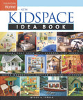 Cover of 'Kid Space Room Design Ideas That Grow Up With Your Kids Quick Makeovers And Outdoor Play Zones A Real World Guide' book
