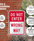 18 By 12 Inch Do Not Enter Wrong Way Aluminum Sign With 63 Mil Rustproof Metal And 3M Laminated Engineer Grade Reflective Material For Outdoor Parking And Traffic Red And White High Visibility Made In USA, shown on fence and wall options