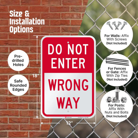 18 By 12 Inch Do Not Enter Wrong Way Aluminum Sign With 63 Mil Rustproof Metal And 3M Laminated Engineer Grade Reflective Material For Outdoor Parking And Traffic Red And White High Visibility Made In USA, shown on fence and wall options