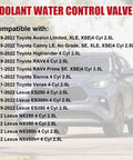 Heavy Duty Coolant Water Control Valve Drop In Replacement For Toyota Camry Avalon RAV4 2018 To 2022 compatibility list image.