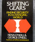 Book cover with "Shifting Gears: Finding Security in a Changing World" by Nena and George O'Neill, silhouette design