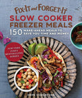 Cover of Your Absolute Kitchen Game Changer For Hella Easy Make Ahead Slow Cooker Freezer Recipes And Killer Weeknight Dinners That Seriously Save You Time And Money Effortlessly book featuring taco dishes and beans.
