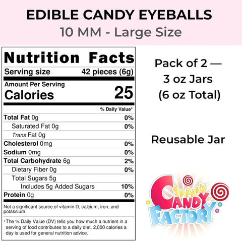 Nutrition facts for Big Edible Candy Eyeballs 10 Mm For Bold Decorating Pack Of 2 Jars 3 Oz Each Total 6 Oz