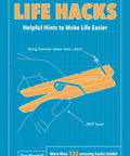 Cover of "Life Hacks" book by Dan Marshall showing a hand holding a peg with instructions, related to "Smart Quick Hacks And Real World Tips To Make Everyday Living Smoother Less Frustrating And Totally Doable From DIY Tricks To Time Saver Shortcuts For Busy People"